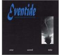 Eventide - One Word Title