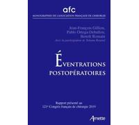 Eventrations postopératoires: Rapport présenté au 121e congrès français de chirurgie 2019