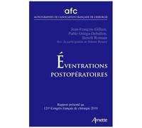 Eventrations Postopératoires - Rapport Présenté Au 121e Congrès Français De Chirugie Paris, 15-17 Mai 2019