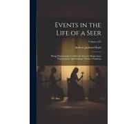 Events In The Life Of A Seer