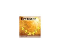 Eve'olution