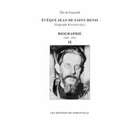 Évêque Jean de Saint-Denis (Eugraph Kovalevsky) - biographie - 1945-1953 - tome 2