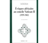 Evêques africains au concile Vatican II (1959-1965) : Le Cas du Cameroun