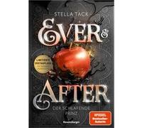 Stella A. Tack – Ever & After, Band 1: Der schlafende Prinz – Poche
