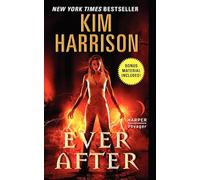 Ever After: A Dark Urban Fantasy Adventure in Cincinnati Filled with Vampires and Witches