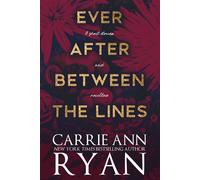 Ever After Between the Lines - Carrie Ann Ryan - Carrie Ann Ryan - ebook (ePub) - Livre