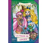 Ever After High - La Magie de Ginger