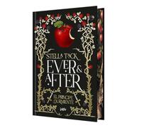 Ever and after 1. El príncipe durmiente: Edición con cantos tintados