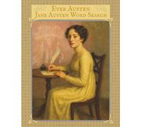 Ever Austen - Jane Austen Word Search - Large Print Edition: Word Searches with Easy to Read Large Print about Jane Austen, Regency Period England, ... Gift for Vacations, Holidays, and Free Times