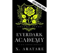 Ever Dark Academy (Volume 8) An M/M Vampire Romance - X. Aratare - Raythe Reign Publishing - ebook (ePub) - Livre