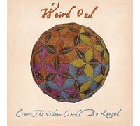 Ever the Silver Cord Be Loosed [Digipak] by Weird Owl [Audio CD] NEUF