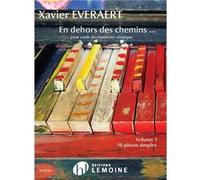 Everaert Xavier - En dehors des chemins pour sortir du répertoire classique V1 --- Piano G