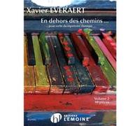 Everaert Xavier - En dehors des chemins pour sortir du répertoire classique V2 --- Piano G