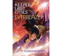 Everblaze by Shannon Messenger Shannon Messenger (Auteur)