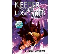 Shannon Messenger – Everblaze – Keeper of the Lost Cities – Tome 3 – Poche
