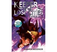 Everblaze, Volume 3 (Keeper of the Lost Cities) by Shannon Messenger [Paperback]