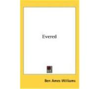 Evered Williams, Ben Ames (Auteur)