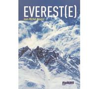 Everest(e) - Jean-Michel Asselin - Rio Bravo - broché - Récit