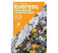 Everest - L'entreprise Commerciale - L'histoire De L'industrie Du Guidage Sur Le Toit Du Monde