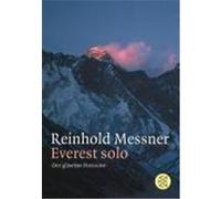 Everest Solo Messner, Reinhold (Auteur)