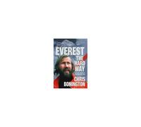 Everest The Hard Way