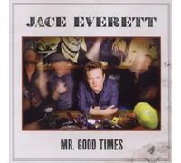 Everett, Jace - Mr. Good Times