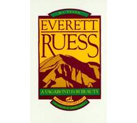 [( Everett Ruess (Pod): A Vagabond for Beauty [ EVERETT RUESS (POD): A VAGABOND FOR BEAUTY ] By Rusho, W L ( Author )Sep-01-1973 Paperback By Rusho, W L ( Author ) Paperback Sep - 1973)] Paperback