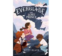 Everglade 2: The Lost Prince (Volume 2)