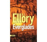 Everglades - par l'auteur de Seul le silence - nouveauté thriller, roman 2025