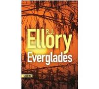 Everglades Roger Jon Ellory (Auteur), Étienne Gomez (Traduction)
