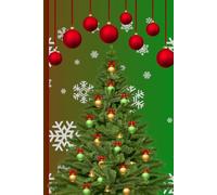 Evergreen Dreams: Christmas Tree notebook: A Festive Journal for Holiday Notes Memories and Reflections