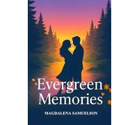 Evergreen Memories