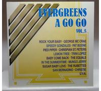 Evergreens a go go 5 (1987) - Trini Lopez, Equals, Mungo Jerry, Paper Lace.. / Vinyl record [Vinyl-LP]