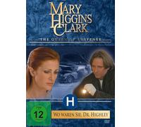 Everhart, Angie - Mary Higgins Clark - WO WAREN SIE, DR. HIGHLEY?