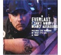 Everlast - I Can't Move/Deadly Assassins
