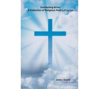 Everlasting Arms: A Collection of Religious Poetry