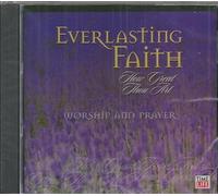 Everlasting Faith How Great Thou Art Worship & Prayer Time Life