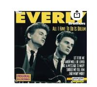Everly Brothers - All I have to do is dream