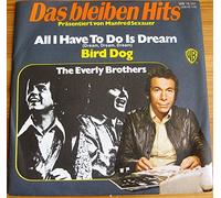 Everly Brothers - All i have to do is dream / Bird dog (WB 16 241) / WB 16 241