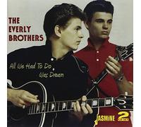 Everly Brothers - All We Had to Do Is Dream