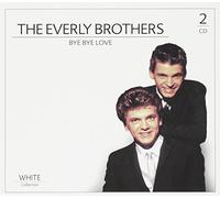 Everly Brothers - Bye Love [Import]