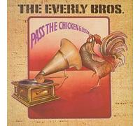 Everly Brothers - Pass The Chicken & Listen
