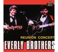 Everly Brothers - Reunion Concert [Import]