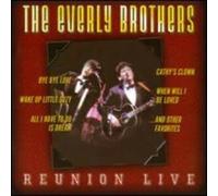 Everly Brothers - Reunion Live