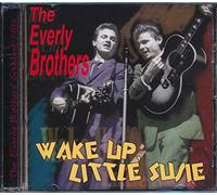 Everly Brothers - Wake Up Little Susie