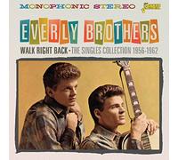 Everly Brothers - Walk Right Back - the..