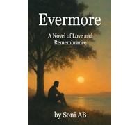 Evermore : A Novel of Love and Remembrance