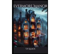 Evermore Manor: A Game of Shadow's