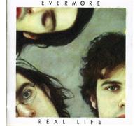 Evermore - Real Life [Import]