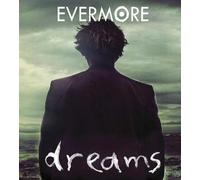 Evermore - Rêves